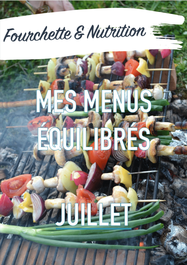 Mes menus équilibrés de Juillet