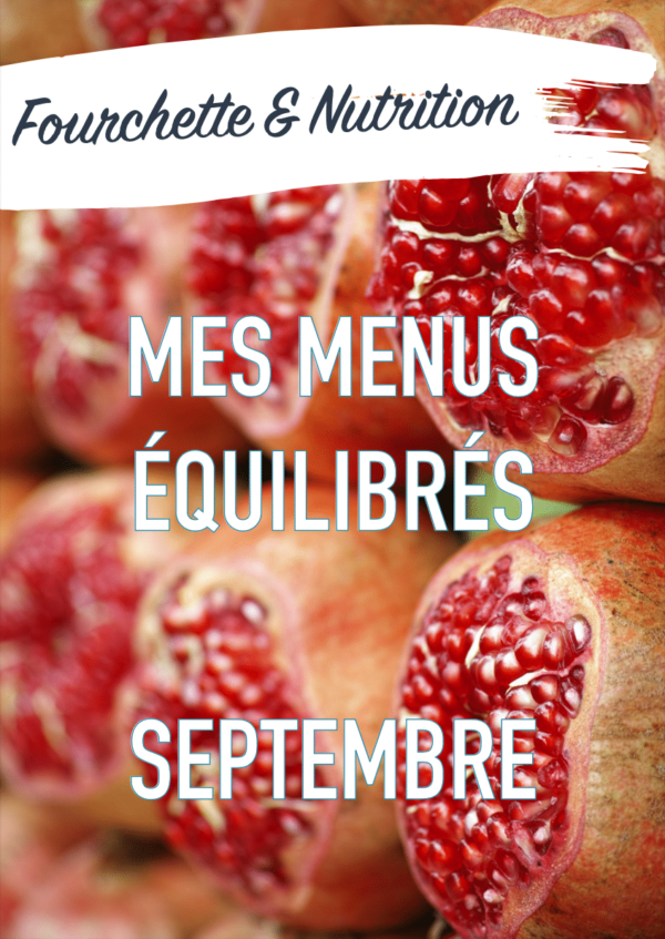 Mes menus équilibrés de Septembre