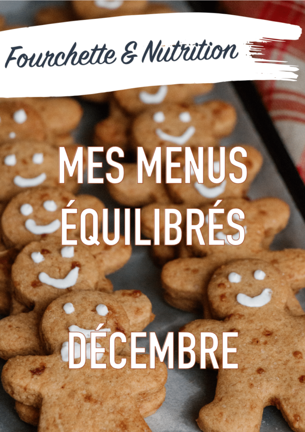 Mes menus équilibrés de Décembre