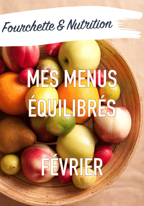 mes menus équilibrés de février