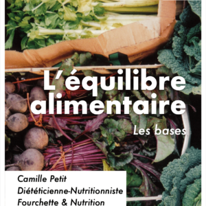 Les bases de l'équilibre alimentaire